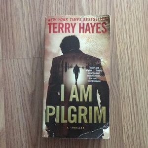 I am Pilgrim by Terry Hayes